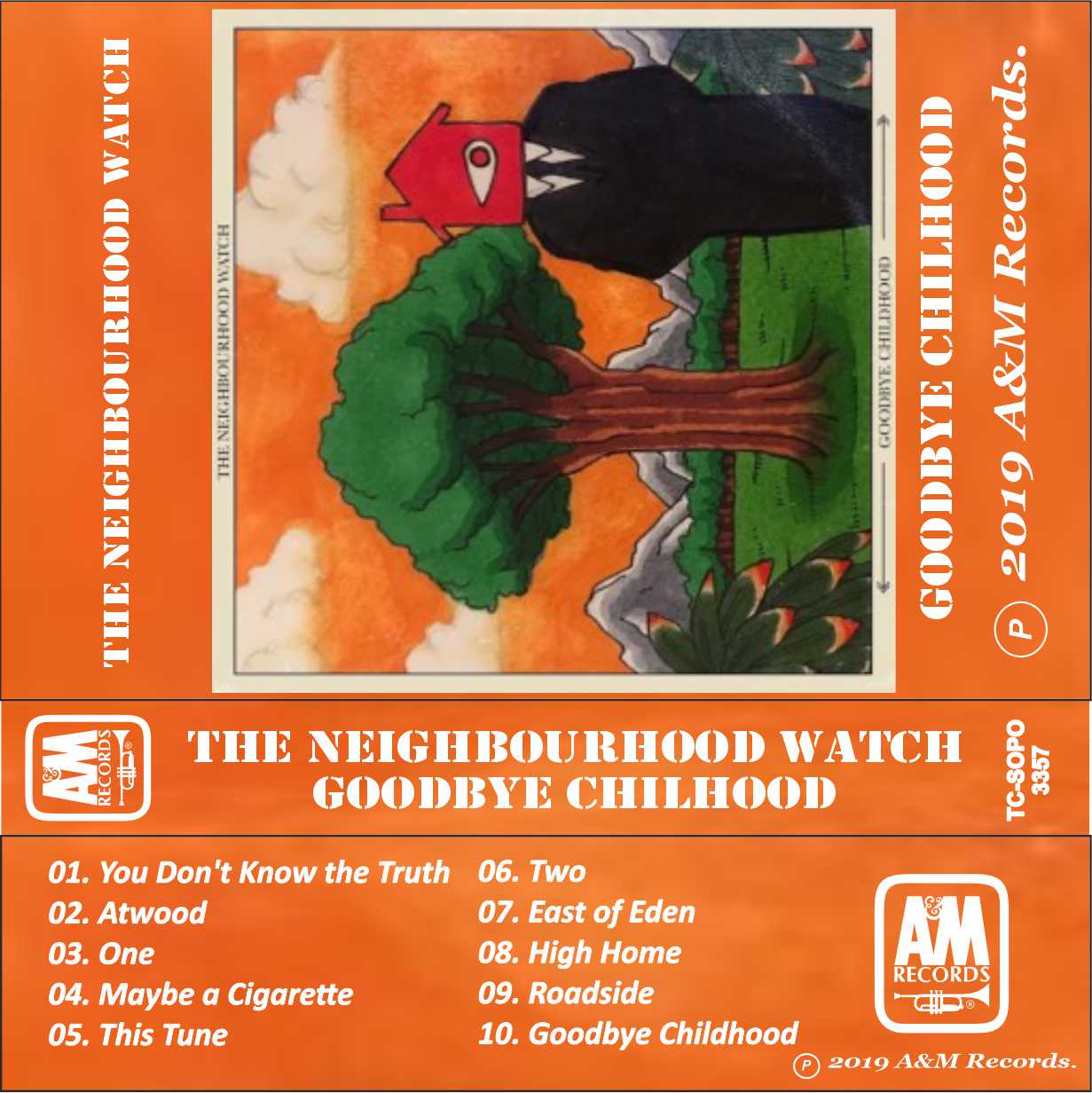 The Neighbourhood Watch-Goodbye Childhood